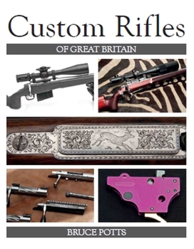 Hardcover Custom Rifles of Great Britain Book