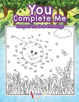 Paperback You Complete Me: Connect the Dots Drawings Book