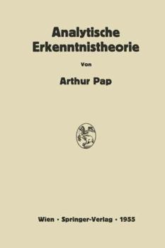 Paperback Analytische Erkenntnistheorie: Kritische Übersicht Über Die Neueste Entwicklung in USA Und England [German] Book