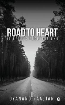 Paperback Road to Heart: It Begins from the End Book
