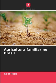 Paperback Agricultura familiar no Brasil [Portuguese] Book