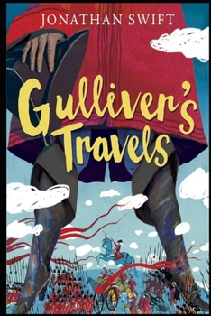 Paperback Gulliver's Travels "The Annotated & Complete Unabridged Edition" (Children Book) Book