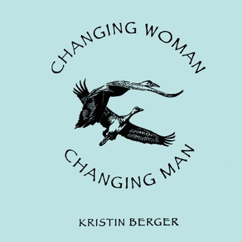 Paperback Changing Woman & Changing Man: A High Desert Myth Book