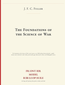 The Foundations of the Science of War (Frontier Model Bibliophile)