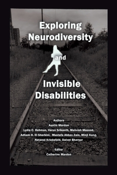 Paperback Exploring Neurodiversity and Invisible Disabilities Book