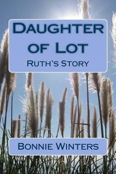 Paperback Daughter of Lot: Ruth's Story Book