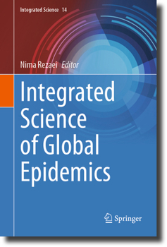 Hardcover Integrated Science of Global Epidemics Book
