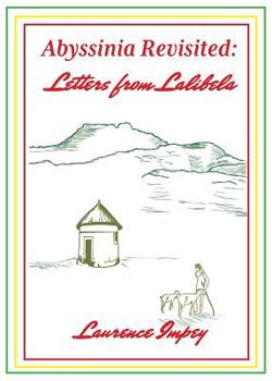 Paperback Abyssinia Revisited: Letters from Lalibela Book