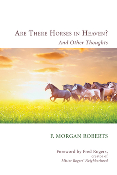 Paperback Are There Horses in Heaven? Book