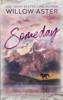 Someday - Book #2 of the Landmark Mountain