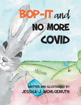 Paperback Bop-It and No More Covid Book