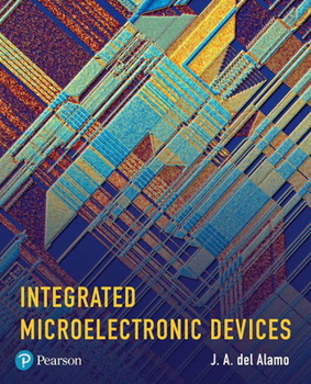 Hardcover Integrated Microelectronic Devices: Physics and Modeling Book