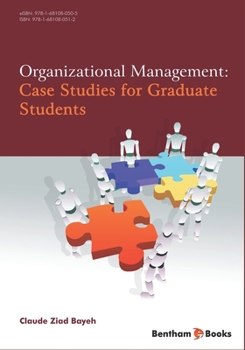 Paperback Organizational Management: Case Studies for Graduate Students Book