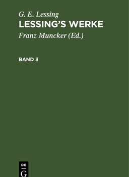 Hardcover G. E. Lessing: Lessing's Werke. Band 3 [German] Book