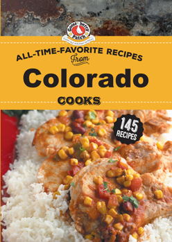 Hardcover All Time Favorite Recipes from Colorado Cooks Book