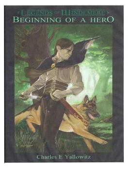 Paperback Legends of Windemere: Beginning of a Hero Book