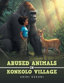 Paperback Abused Animals in Konkolo Village Book