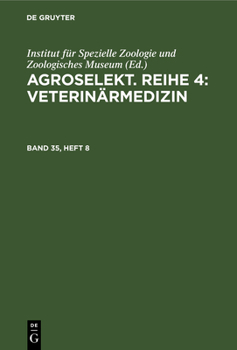 Hardcover Agroselekt. Reihe 4: Veterinärmedizin. Band 35, Heft 8 [German] Book