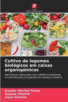 Paperback Cultivo de legumes biológicos em caixas organopónicas [Portuguese] Book