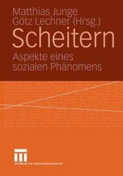 Paperback Scheitern: Aspekte Eines Sozialen Phänomens [German] Book