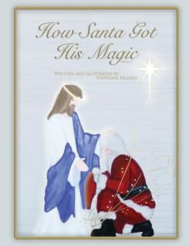 Paperback How Santa Got His Magic Book