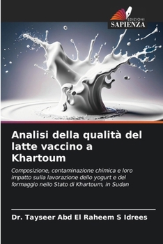 Paperback Analisi della qualità del latte vaccino a Khartoum [Italian] Book