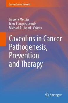 Paperback Caveolins in Cancer Pathogenesis, Prevention and Therapy Book
