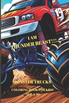 Paperback I Am Thunder Beast!!!: Monster Truck for Kids Book
