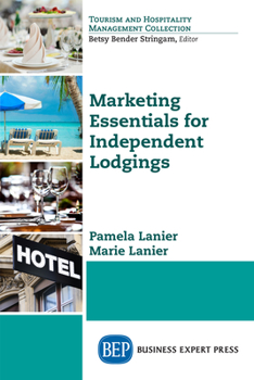 Paperback Marketing Essentials for Independent Lodgings Book