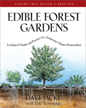 Hardcover Edible Forest Gardens, Volume II: Ecological Design and Practice for Temperate-Climate Permaculture Book