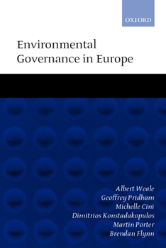 Paperback Environmental Governance in Europe: An Ever Closer Ecological Union? Book