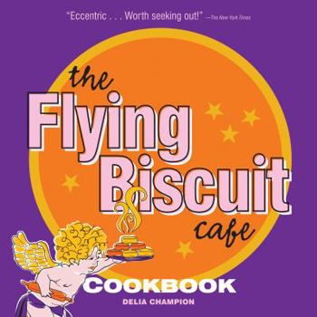 Paperback The Flying Biscuit Cafe Cookbook Book