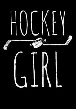 Paperback Ice Hockey Game Statistics Record Keeper Hockey Girl: Kids Hockey Analytics For Boys & Girls (Defencemen, Centers or Wingers) Book