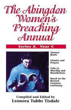 Paperback The Abingdon Women's Preaching Annual Series 2 Year C Book