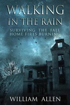 Paperback Walking in the Rain Books One & Two: Surviving the Fall and Home Fires Burning Book