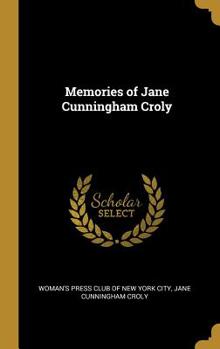 Hardcover Memories of Jane Cunningham Croly Book