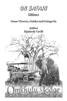 Paperback On Safari - Game Viewers, Guides and Goings On: Edition 1 Book