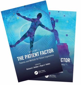 Hardcover The Patient Factor: A Handbook on Patient Ergonomics, 2-Volume Set Book