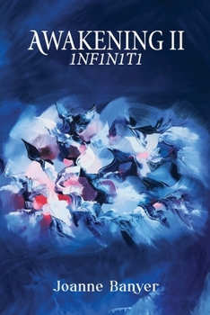 Paperback Awakening II: 1nf1n1t1 Book
