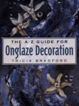 Paperback A-Z Guide for Onglaze Decoration Book