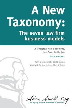Paperback A New Taxonomy: The seven law firm business models Book