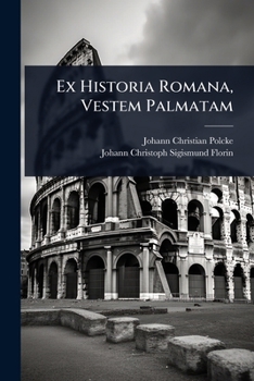 Paperback Ex Historia Romana, Vestem Palmatam [French] Book