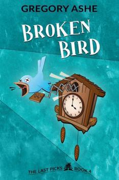 Broken Bird (The Last Picks)