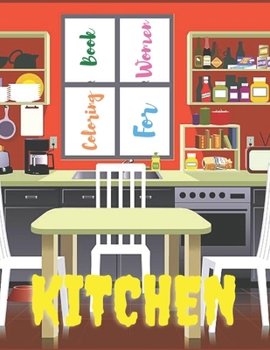 Paperback kitchen coloring book: Coloring book for Kids and Adults Book