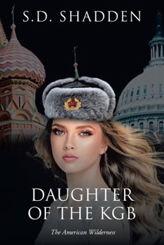 Paperback Daughter of the KGB: The American Wilderness Book