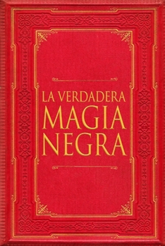 Paperback La Verdadera Magia Negra [Spanish] Book