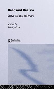 Hardcover Race and Racism: Essays in Social Geography Book