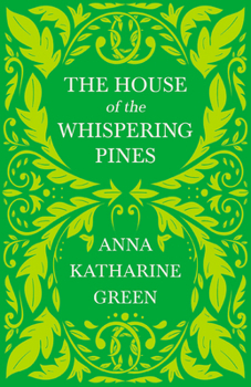 The House of the Whispering Pines