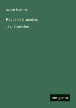 Revue de Bruxelles: 1840, Septembre