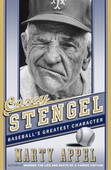 Hardcover Casey Stengel: Baseball's Greatest Character Book